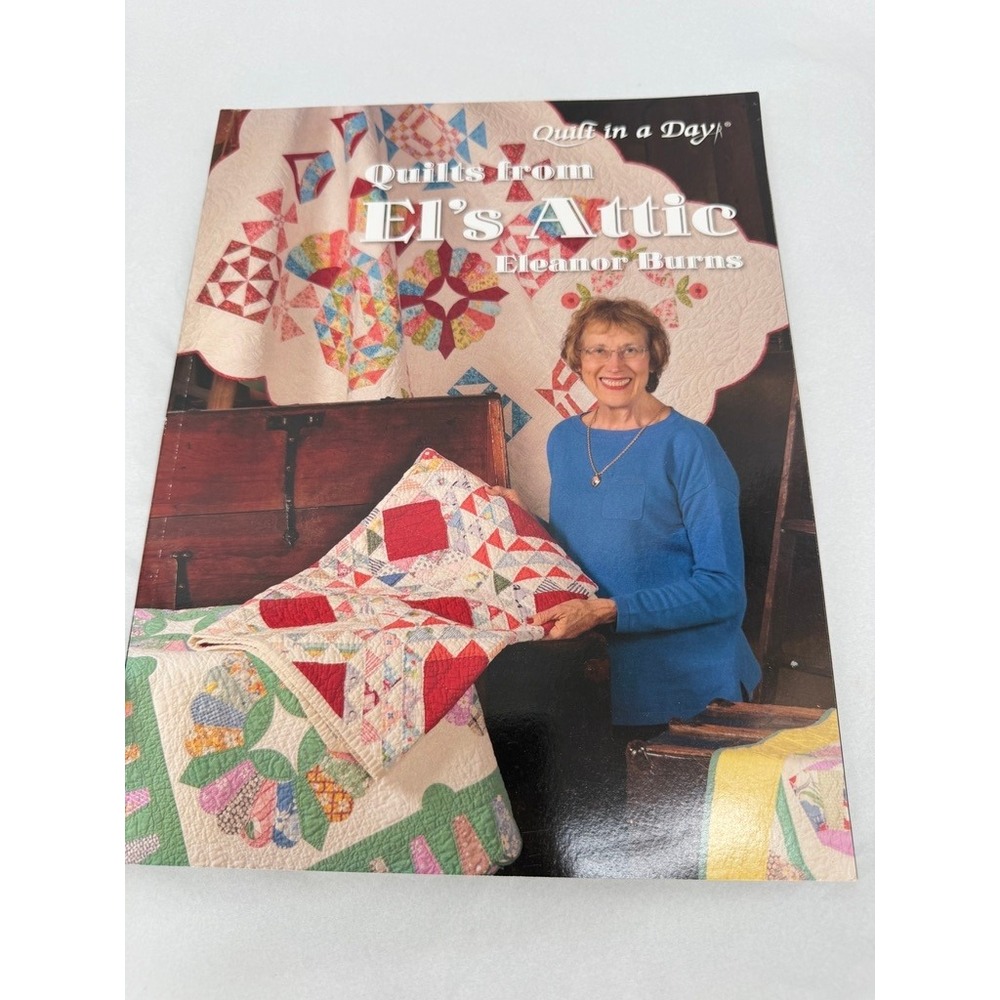 Quilt in a Day Quilts from Els Attic Eleanor Burns First Edition Patterns GOOD